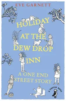 Holiday at the Dew Drop Inn, Paperback/Eve Garnett