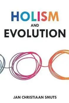 Holism and Evolution, Paperback/Jan Christiaan Smuts