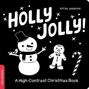 Holly Jolly! A High-Contrast Christmas Book, Board book/duopress