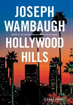 Hollywood Hills, Hardcover/Joseph Wambaugh