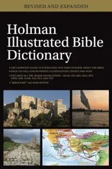 Holman Illustrated Bible Dictionary, Hardcover/Chad Brand