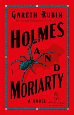 Holmes and Moriarty - Gareth Rubin