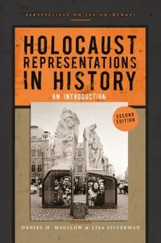 Holocaust Representations in History: An Introduction, Paperback/Daniel H. Magilow