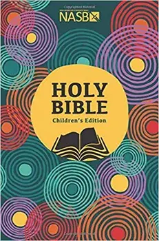 Holy Bible - NASB Children's Edition, Hardcover/Steadfast Bibles