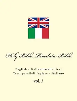 Holy Bible. Riveduta Bible: English - Italian Parallel Text. Testi Paralleli Inglese - Italiano, Paperback/Ivan Kushnir