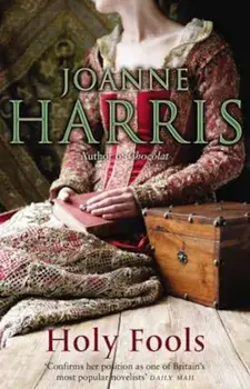 Holy Fools, Paperback/Joanne Harris
