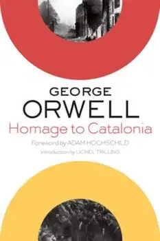 Homage to Catalonia, Paperback/George Orwell