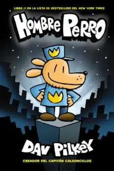 Hombre Perro, Hardcover/Dav Pilkey