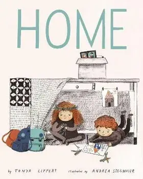 Home: A Story of Two Children Thrust Into Homelessness and Uncertain Housing Situations, Hardcover/Tonya Lippert