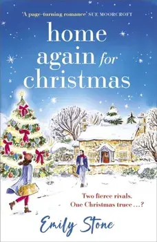 Home Again for Christmas. The cosy, uplifting new festive holiday romance for 2024 from the bestselling author, Paperback/Emily Stone