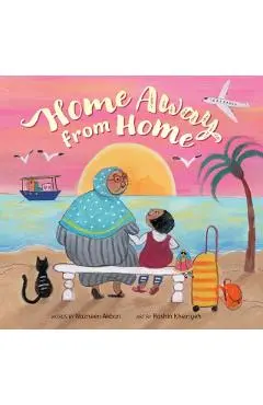 Home Away From Home - Nazneen Akbari