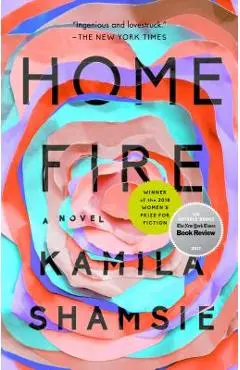 Home Fire - Kamila Shamsie