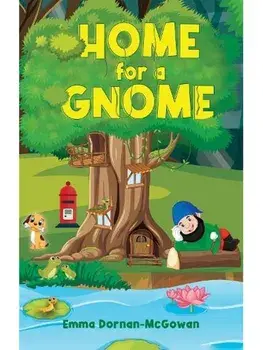 Home for a Gnome, Paperback/Emma Dornan-McGowan