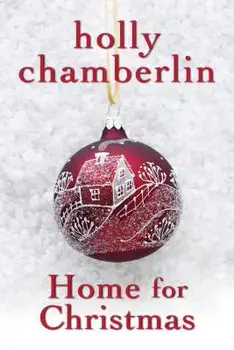 Home for Christmas, Paperback/Holly Chamberlin