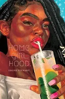 Home.Girl.Hood., Paperback/Ebony Stewart