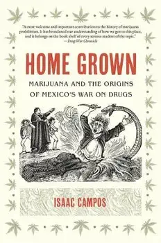 Home Grown, Paperback/Isaac Campos