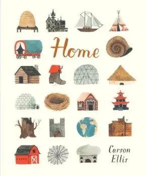 Home, Hardcover/Carson Ellis