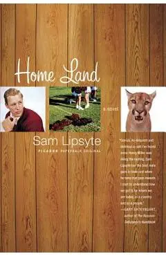 Home Land - Sam Lipsyte