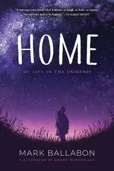 Home. My Life in the Universe, Paperback/Mark Ballabon