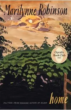 Home (Oprah's Book Club) - Marilynne Robinson