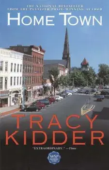 Home Town, Paperback/Tracy Kidder