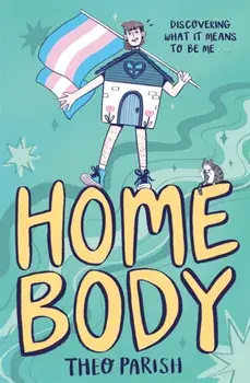 Homebody. Discovering What It Means To Be Me, Paperback/Theo Parish