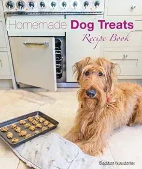 Homemade Dog Treats. Recipe Book, Hardback/Seddon Neudorfer