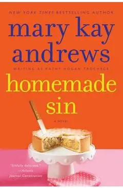 Homemade Sin: A Callahan Garrity Mystery - Mary Kay Andrews