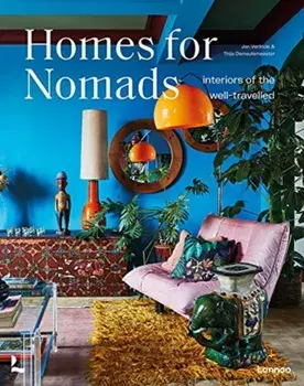 Homes for Nomads: Interiors of the Well-Travelled, Hardcover/Thijs Demeulemeester