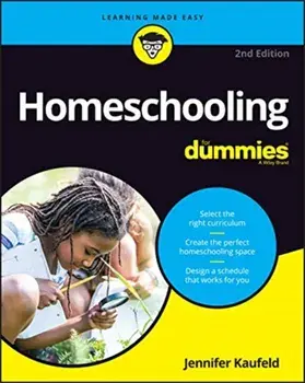 Homeschooling For Dummies, Paperback/Jennifer Kaufeld