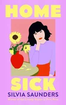 Homesick, Paperback/Silvia Saunders