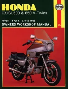 Honda CX/Gl500 & 650 - V-Twins: 497cc-673cc., 1978 to 1986, Paperback/John Haynes