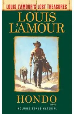 Hondo (Louis l'Amour's Lost Treasures) - Louis L'amour