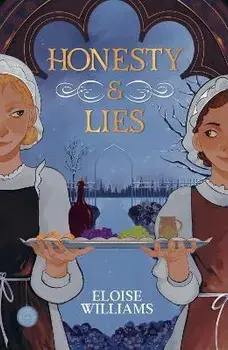 Honesty and Lies, Paperback/Eloise Williams