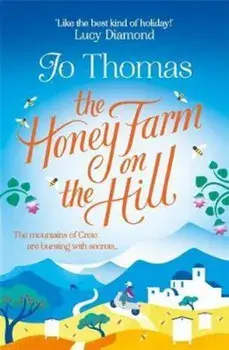 Honey Farm on the Hill, Paperback/Jo Thomas
