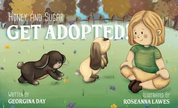 Honey & Sugar Get Adopted, Paperback/***