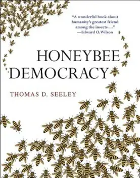 Honeybee Democracy, Hardcover/Thomas D. Seeley