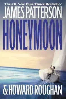 Honeymoon, Hardcover/James Patterson