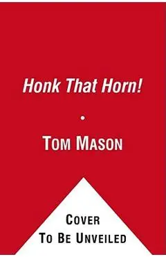Honk That Horn! - David Shannon