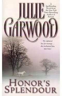 Honor's Splendour - Julie Garwood