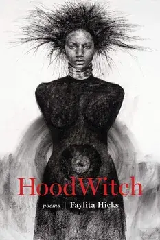 Hoodwitch, Paperback/Faylita Hicks