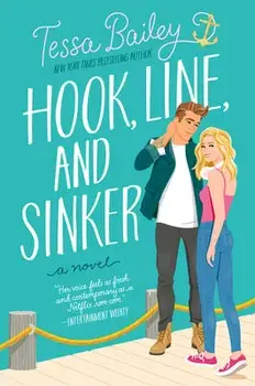 Hook, Line, and Sinker, Paperback/Tessa Bailey