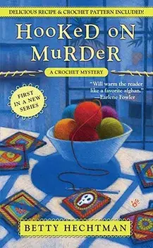Hooked on Murder/Betty Hechtman