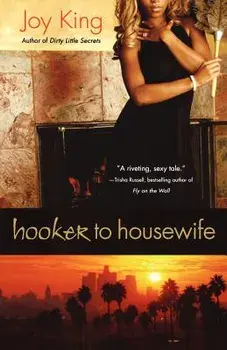 Hooker to Housewife, Paperback/Joy King