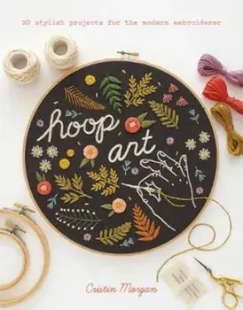 Hoop Art, Paperback/Cristin Morgan