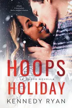 Hoops Holiday, Paperback/Kennedy Ryan