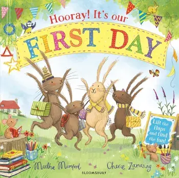 Hooray! It's Our First Day. A Lift-the-Flap Adventure, Hardback/Martha Mumford