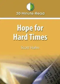Hope for Hard Times, Paperback/Scott Hahn