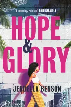 Hope & Glory, Paperback/Jendella Benson