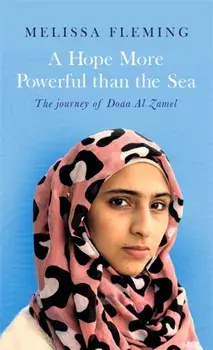 Hope More Powerful than the Sea, Paperback/Melissa Fleming